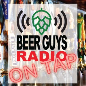 On Tap with the Beer Guys