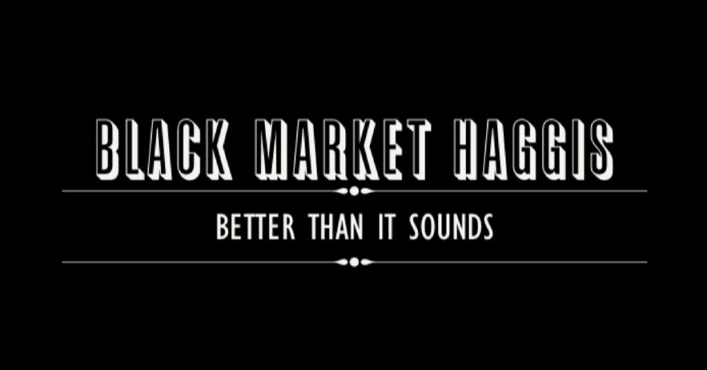 Black Market Haggis
