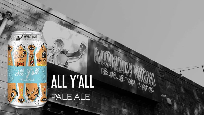 Monday Night All Y'all Pale Ale