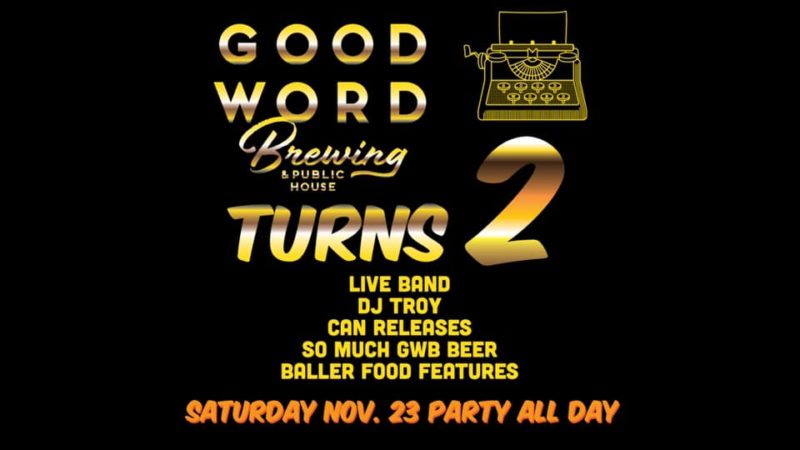 Good Word Brewing 2nd Anniversary