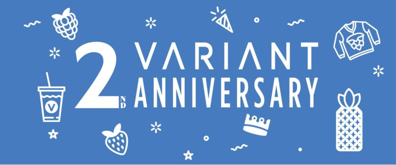 Variant Brewing 2nd Anniversary