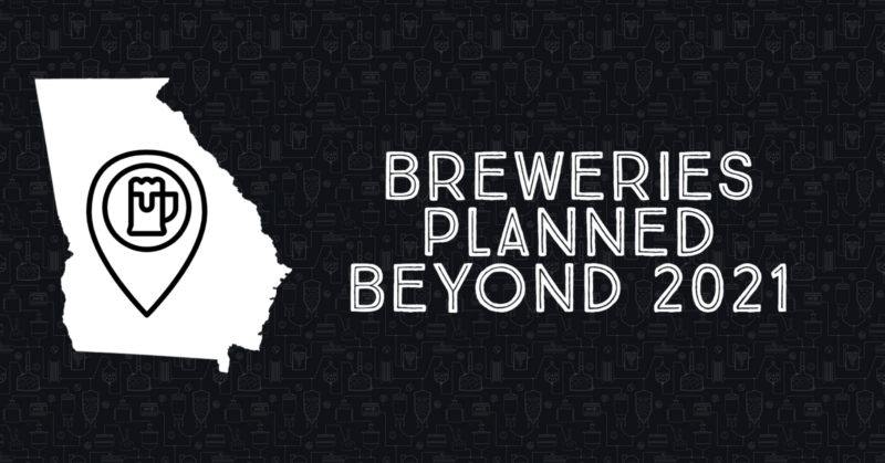 New Georgia Breweries 2021 - Beyond 2021