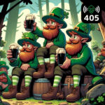 Beer Guys Radio Ep 405 St. Patrick
