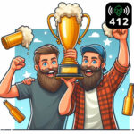 Beer Guys Radio Craft Beer Podcast Episode 412 World Beer Cup Spruce Beers Booziest US Counties
